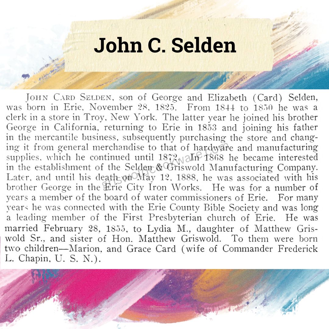 Text from 1909 "20th Century History of Erie County Pennsylvania" with some history of John Card Selden.