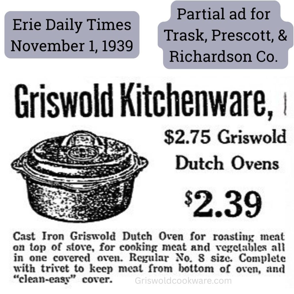 Advertisement from Erie newspaper November 1, 1939 for Griswold Dutch oven with clean easy cover. 