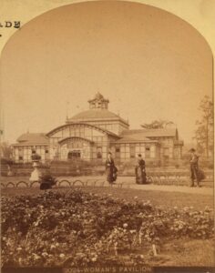 Women's pavilion at the 1876 World's Fair. 