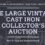 The Vintage Cast Iron Cookware Auction part II: Tips and Considerations