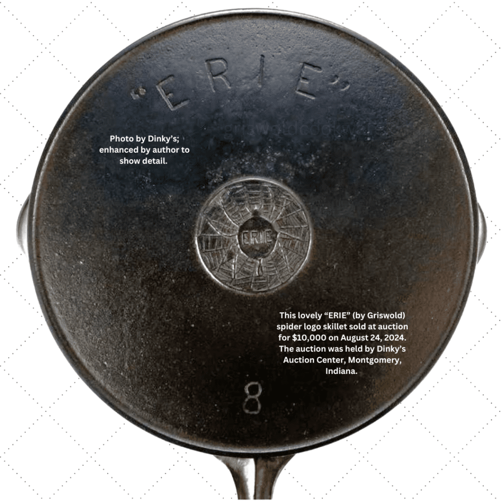 Antique Griswold "ERIE" spider in web logo cast iron skillet that sold at an August 2024 auction for $10,000. 