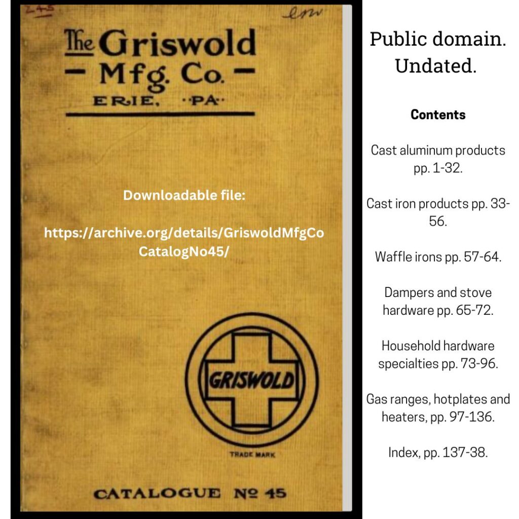 Griswold catalog number 45, likely from around 1911 - 1915, and table of contents. 