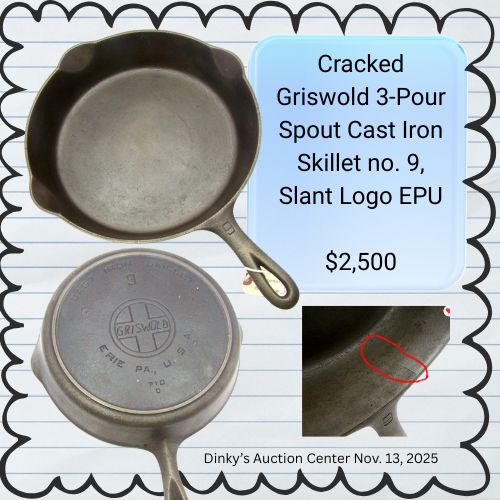 Griswold 3-Pour-Spout Cast Iron Skillet no. 9, slant logo EPU $2500